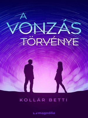 cover image of A vonzás törvénye